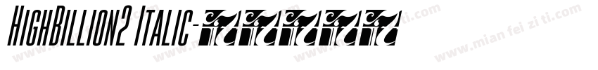 HighBillion2 Italic字体转换